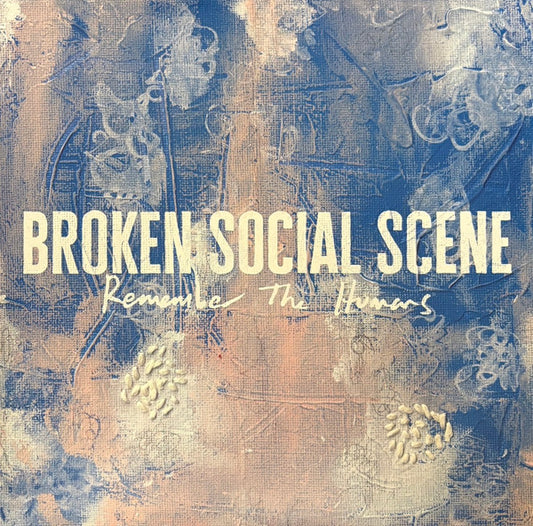 Broken Social Scene : Remember The Humans (LP, Album, Bla)