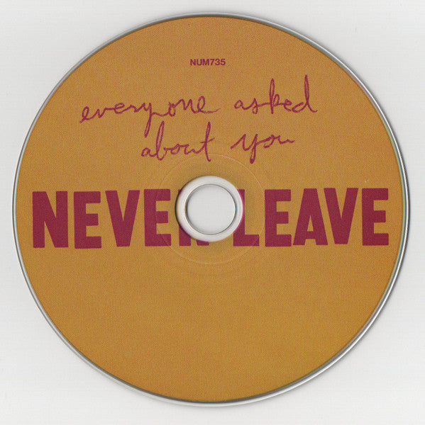 Everyone Asked About You : Never Leave (CD, EP, Ltd)