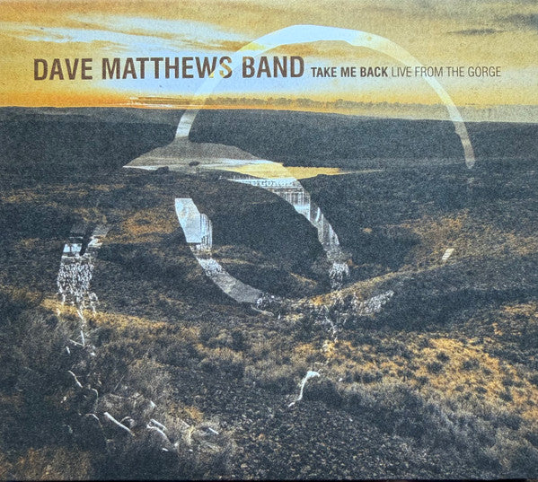 Dave Matthews Band : Take Me Back Live From the Gorge (3xCD, Album)