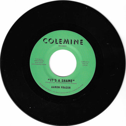 Aaron Frazer : It's A Shame (7", Single)