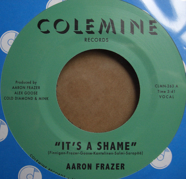 Aaron Frazer : It's A Shame (7", Single)