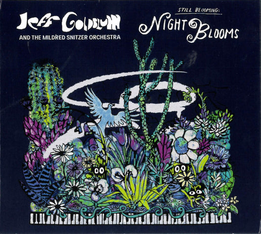 Jeff Goldblum, The Mildred Snitzer Orchestra : Still Blooming: Night Blooms (CD, Album)