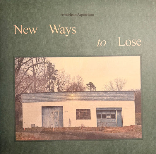American Aquarium : New Ways To Lose (LP, Tra)