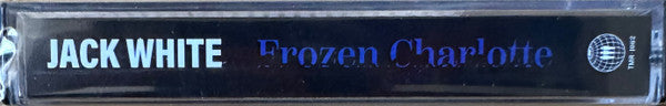 Jack White (2) : Frozen Charlotte (Cass, Album)
