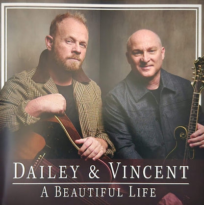 Dailey & Vincent : A Beautiful Life (CD, Album)
