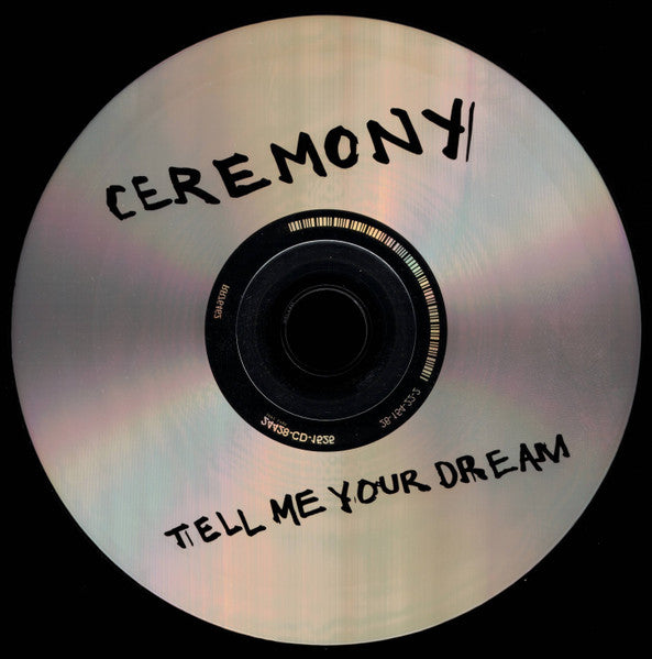 Ceremony (4) : Tell Me Your Dream (CD, Album)