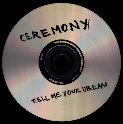 Ceremony (4) : Tell Me Your Dream (CD, Album)