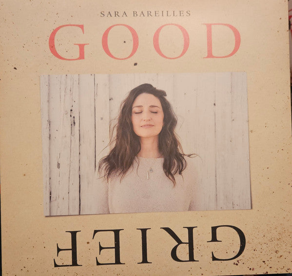 Sara Bareilles : Good Grief (LP, Album)