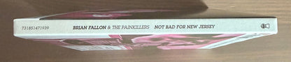 Brian Fallon & The Painkillers : Not Bad For New Jersey (CD, Album)
