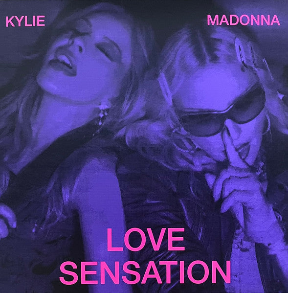 Madonna & Kylie* : Love Sensation  (7", Single, Cle)