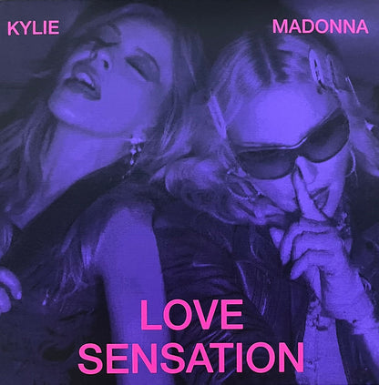 Madonna & Kylie* : Love Sensation  (7", Single, Cle)