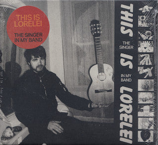 This Is Lorelei : The Singer In My Band (CD, Album)