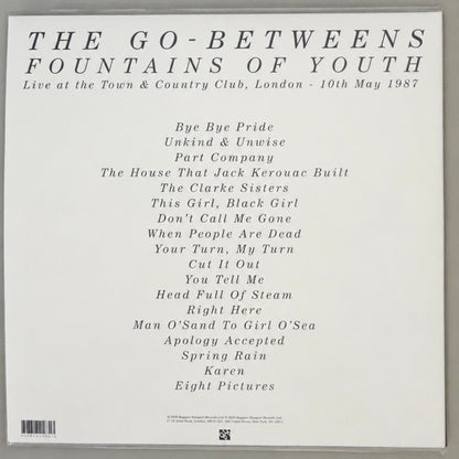 The Go-Betweens : Fountains of Youth (Live at the Town & Country Club, London - 10th May 1987) (2xLP, Album, RE)