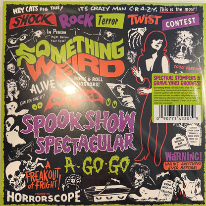 Various : Something Weird Spook Show Spectacular A-Go-Go (LP, RP + DVD-V)