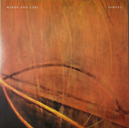Windy And Carl* : Portal  (2xLP, RE)