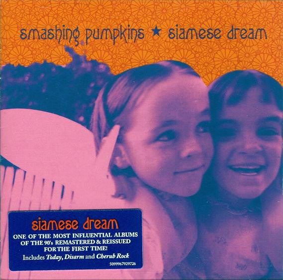 Smashing Pumpkins* : Siamese Dream (CD, Album, RE, RM)