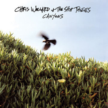 Chris Wollard & The Ship Thieves : Canyons (LP, Album, Blu)