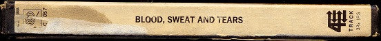 Blood, Sweat And Tears : Blood, Sweat And Tears (Reel, 4tr Stereo, 7" Reel, Album)