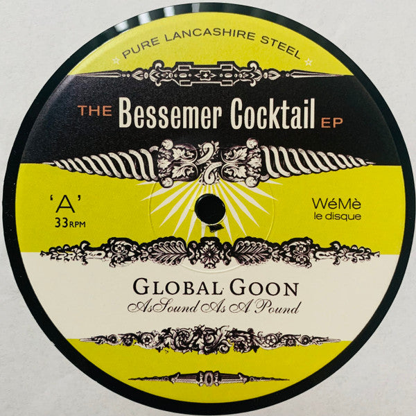 Global Goon : The Bessemer Cocktail EP (12", EP)