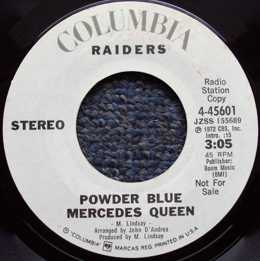 Raiders (2) : Powder Blue Mercedes Queen (7", Mono, Promo)