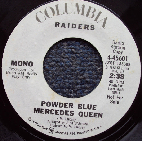 Raiders (2) : Powder Blue Mercedes Queen (7", Mono, Promo)