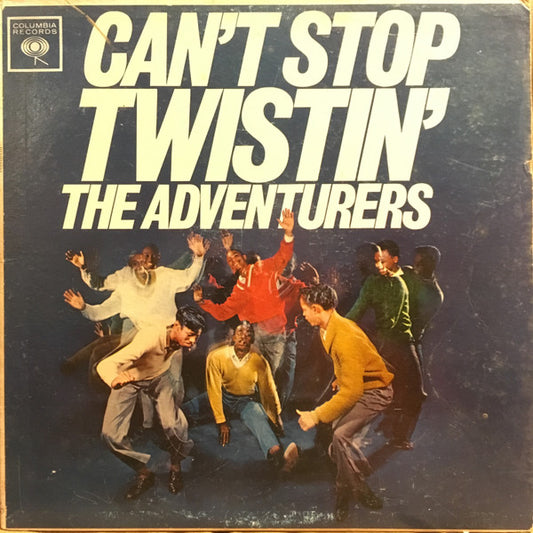 The Adventurers : Can't Stop Twistin' (LP, Album, Mono)