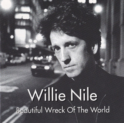 Willie Nile : Beautiful Wreck Of The World (CD, Album)