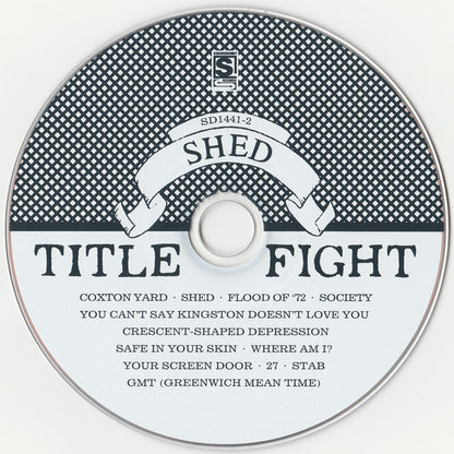 Title Fight : Shed (CD)