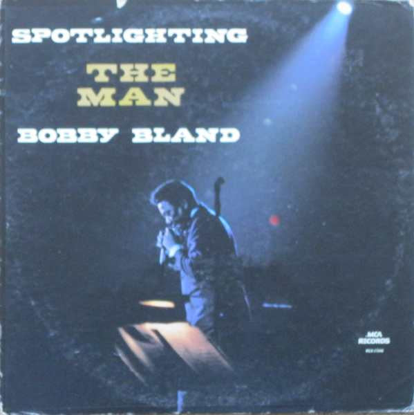 Bobby Bland : Spotlighting The Man (LP, RE)