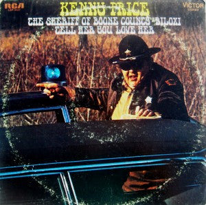 Kenny Price : The Sheriff Of Boone County/Tell Her You Love Her (LP, Album)