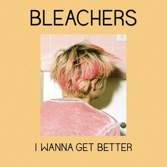 Bleachers : I Wanna Get Better (7", RSD, Single, Ltd, Blu)