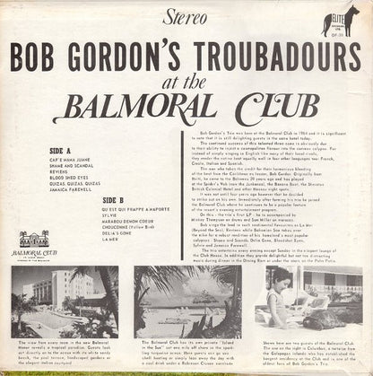 Bob Gordon's Troubadours : Bob Gordon's Troubadours At The Balmoral Club (LP)