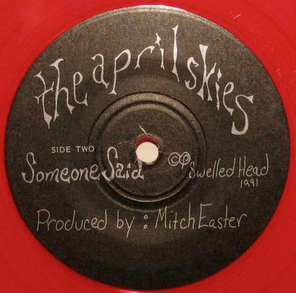 The April Skies (2) : Melting / Someone Said (7", Single, Red)