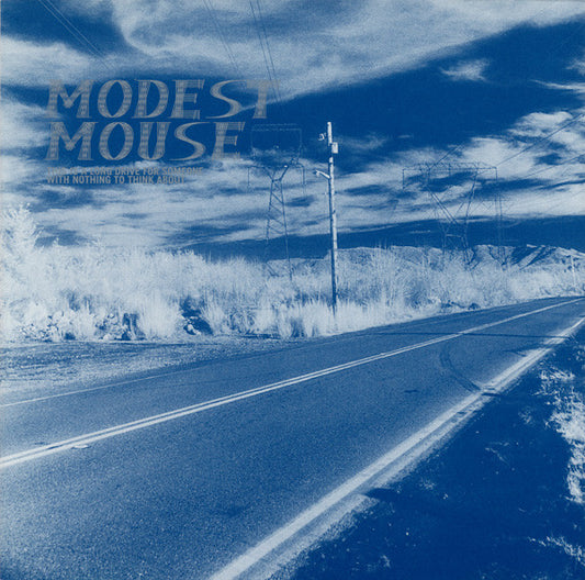 Modest Mouse : This Is A Long Drive For Someone With Nothing To Think About (CD, Album, RE)