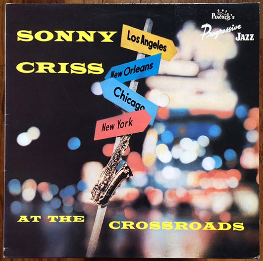 Sonny Criss : At The Crossroads (LP, Album, RE)