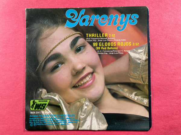 Yarenys : Thriller / 99 Globos Rojos (7")