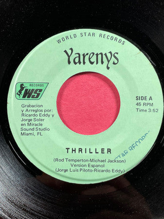 Yarenys : Thriller / 99 Globos Rojos (7")