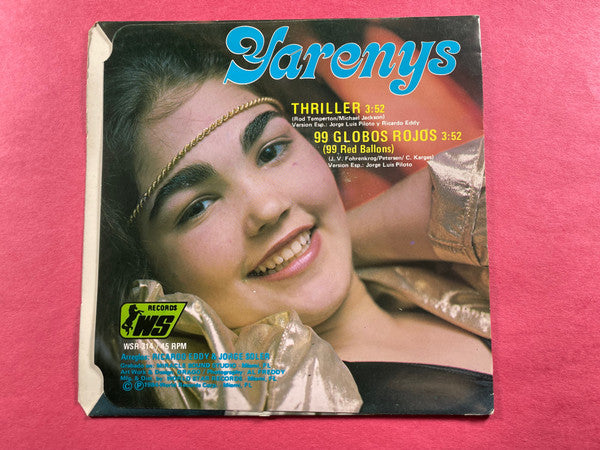 Yarenys : Thriller / 99 Globos Rojos (7")