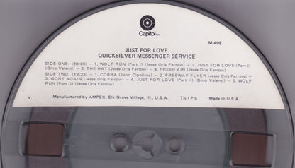 Quicksilver Messenger Service : Just For Love (Reel, 4tr Stereo, 7" Reel, Album)