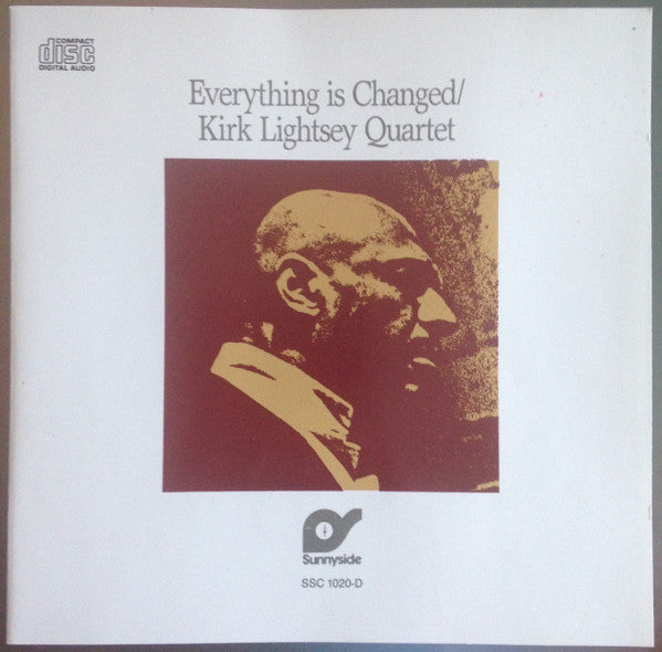 Kirk Lightsey Quartet : Everything Is Changed (CD, Album)