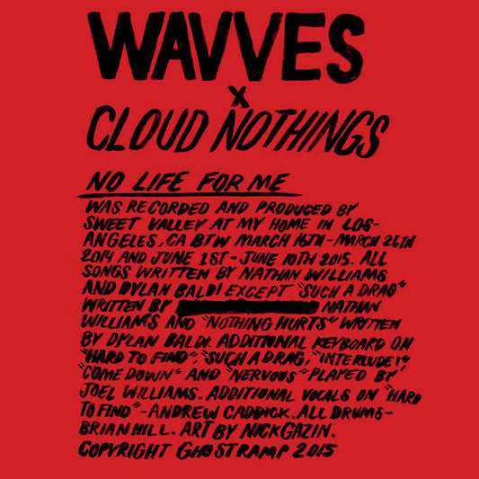 Wavves x Cloud Nothings : No Life For Me (LP, Album, Ltd)