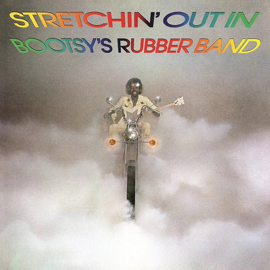 Bootsy's Rubber Band - Stretchin' Out In Bootsy's Rubber Band Rhino Reserve LP PREORDER
