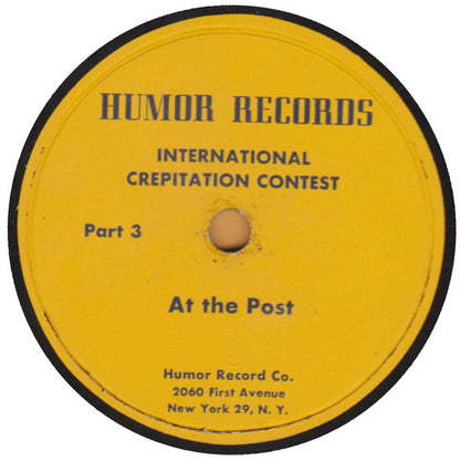 Unknown Artist : International Crepitation Contest (3xShellac, 10", Album)