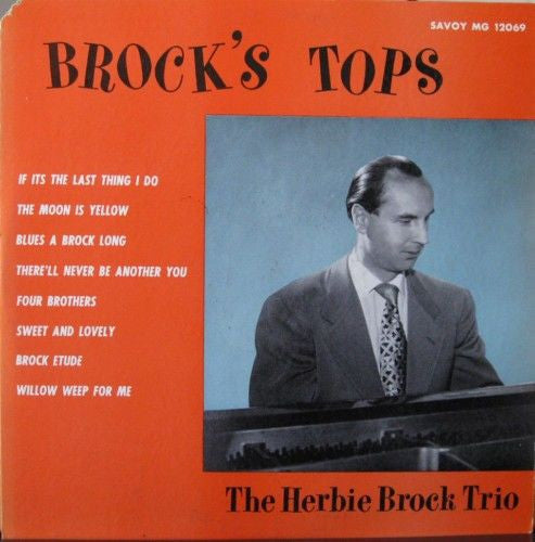 The Herbie Brock Trio : Brock's Tops (LP, Album, Mono)