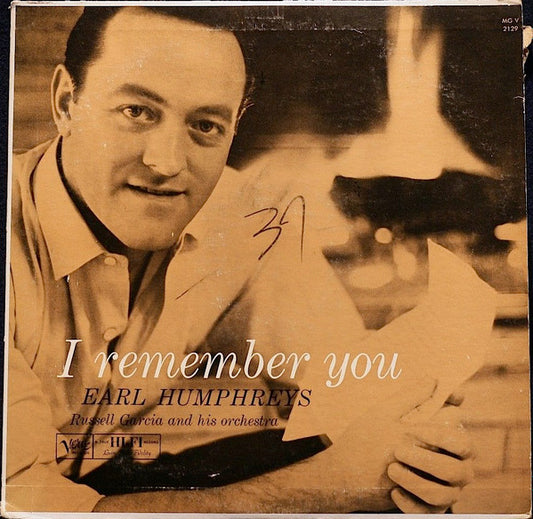 Earl Humphreys / Russell Garcia And HIs Orchestra : I Remember You (LP, Album, Mono)
