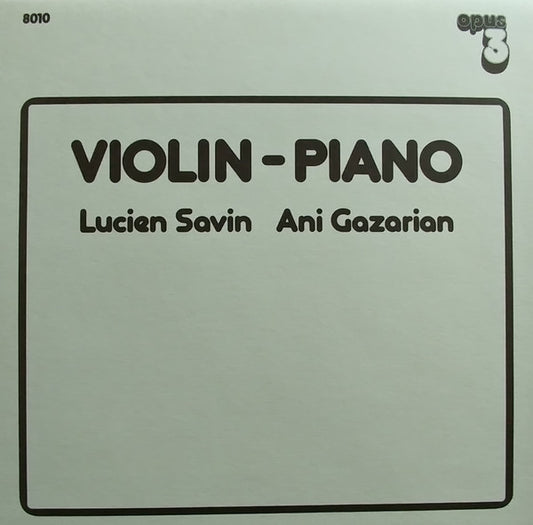 Lucien Savin, Ani Gazarian : Violin - Piano (LP, Album)