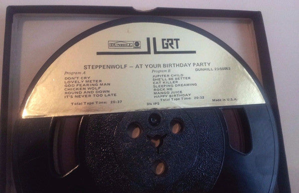 Steppenwolf : At Your Birthday Party (Reel, 4tr Stereo, 7" Reel, Album, Lar)
