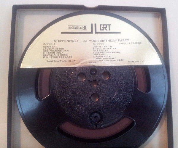 Steppenwolf : At Your Birthday Party (Reel, 4tr Stereo, 7" Reel, Album, Lar)
