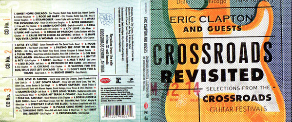 Eric Clapton And Guests : Crossroads Revisited Selections From The Crossroads Guitar Festivals  (3xCD, Album)