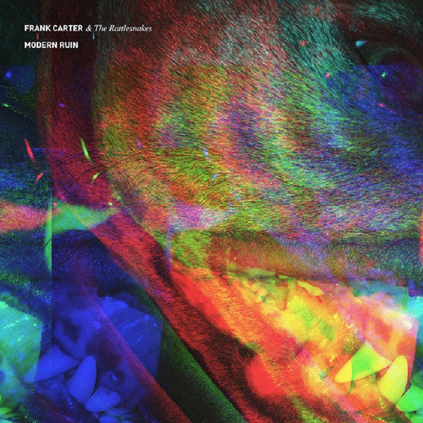 Frank Carter & The Rattlesnakes : Modern Ruin (LP, Album, Cle)